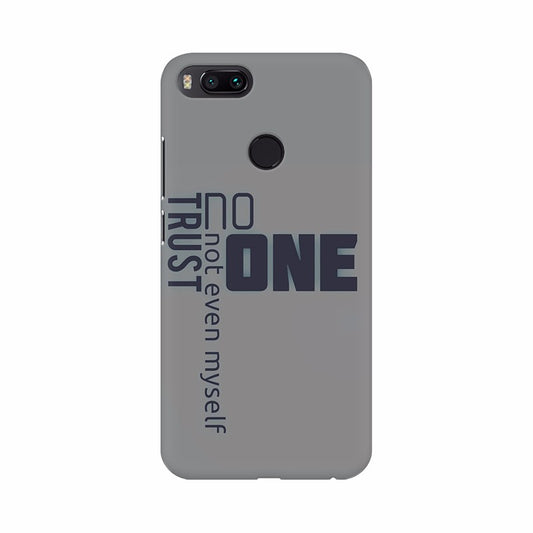 Trust Myself Quotes Mobile Case Cover