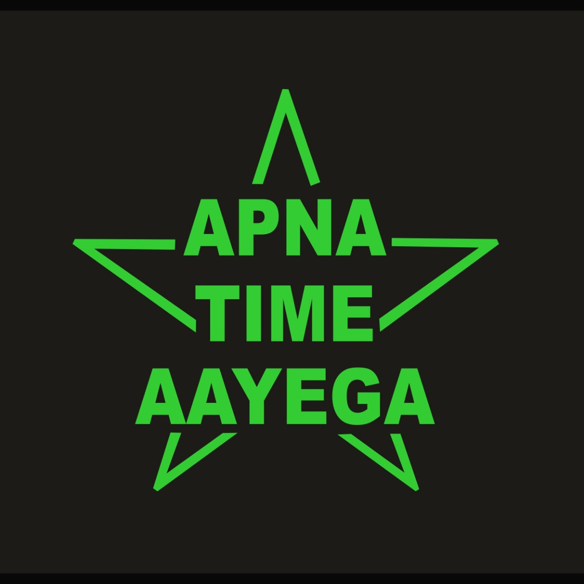 Generic Green Poster Apna Time Aayega Radium Wall Sticker